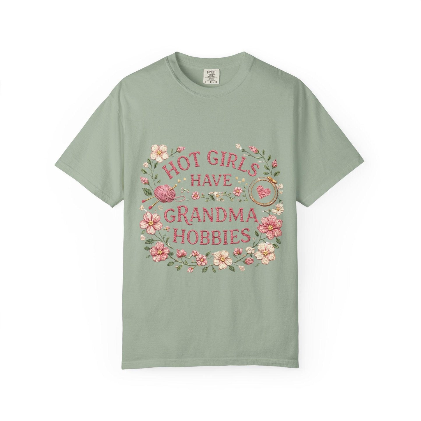 Hot Girls Have Grandma Hobbies T-Shirt | Floral Vintage Script
