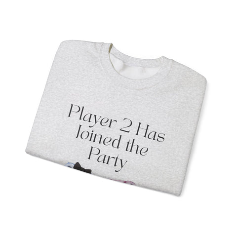 'Player 2 Has Joined The Party' 'Est. 2025' Unisex Crewneck Sweatshirt