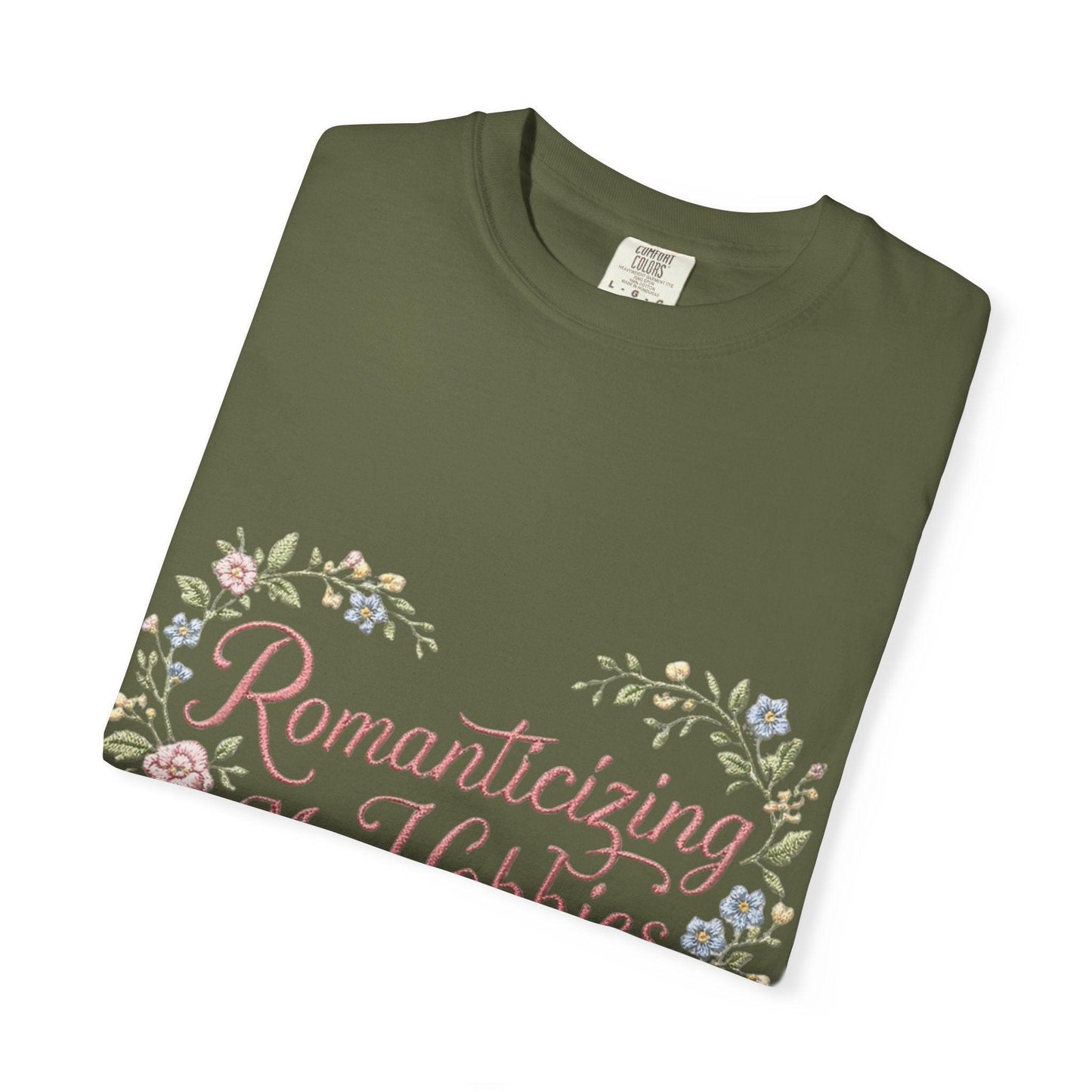 Romanticizing My Hobbies T-Shirt | Floral Heart Script Design