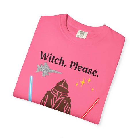 'Witch, Please. Too Much Magical to Handle.' Unisex T-Shirt
