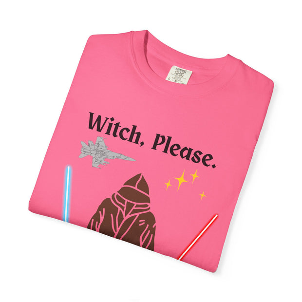 'Witch, Please. Too Much Magical to Handle.' Unisex T-Shirt
