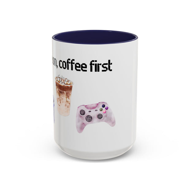 'Game On, Coffee First' Accent Coffee Mug