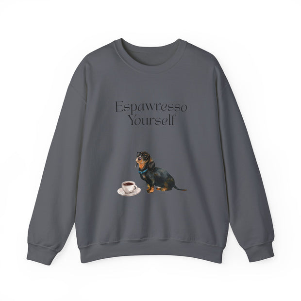 'Espawresso Yourself' Dachshund Unisex Crewneck Sweatshirt