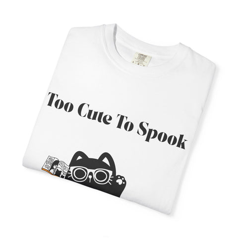 'Too Cute To Spook' Unisex T-shirt