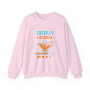 Gravy Loading Sweatshirt, Fun Unisex Crewneck, Thanksgiving Apparel, Casual Gift for Foodies, Humor Sweatshirt
