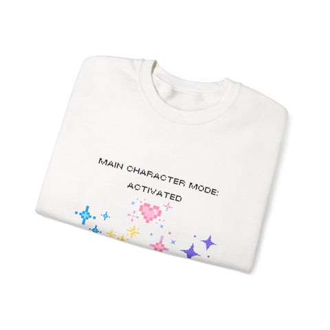 'Main Character Mode Activated' Unisex Crewneck Sweatshirt