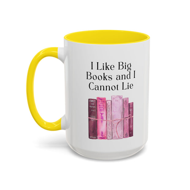 'I Like Big Books and I Cannot Lie' Accent Coffee Mug