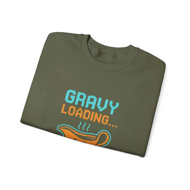 Gravy Loading Sweatshirt, Fun Unisex Crewneck, Thanksgiving Apparel, Casual Gift for Foodies, Humor Sweatshirt