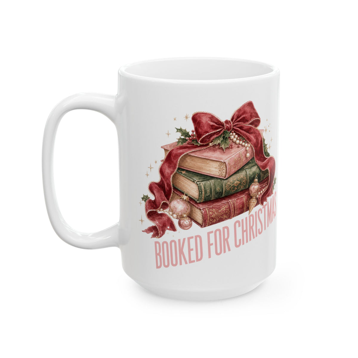 Booked for Christmas Mug, Book Lover Christmas Gift, Bookish Holiday Mug, Christmas Book Mug, Cozy Reader Gift, BookTok Gift