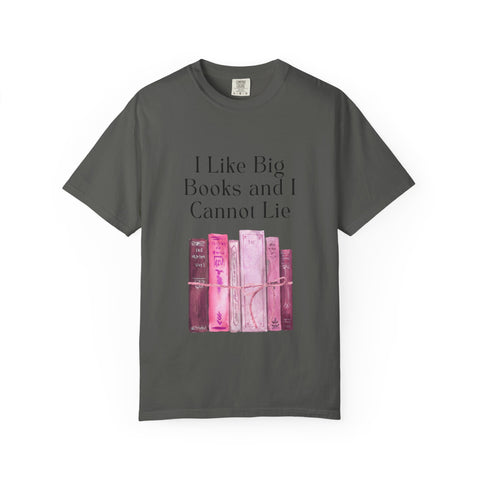 "I Like Big Books and I Cannot Lie" Unisex T-Shirt