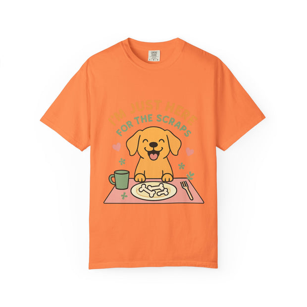 Funny Dog Lover T-Shirt, I'm Just Here for the Scraps Tee, Pet Apparel, Gift for Dog Owners, Animal Lover Shirt, Casual Wear