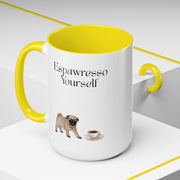 'Espawresso Yourself' Pug Accent Coffee Mug