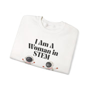 "I Am A Woman in STEM" Astronaut Unisex Crewneck Sweatshirt