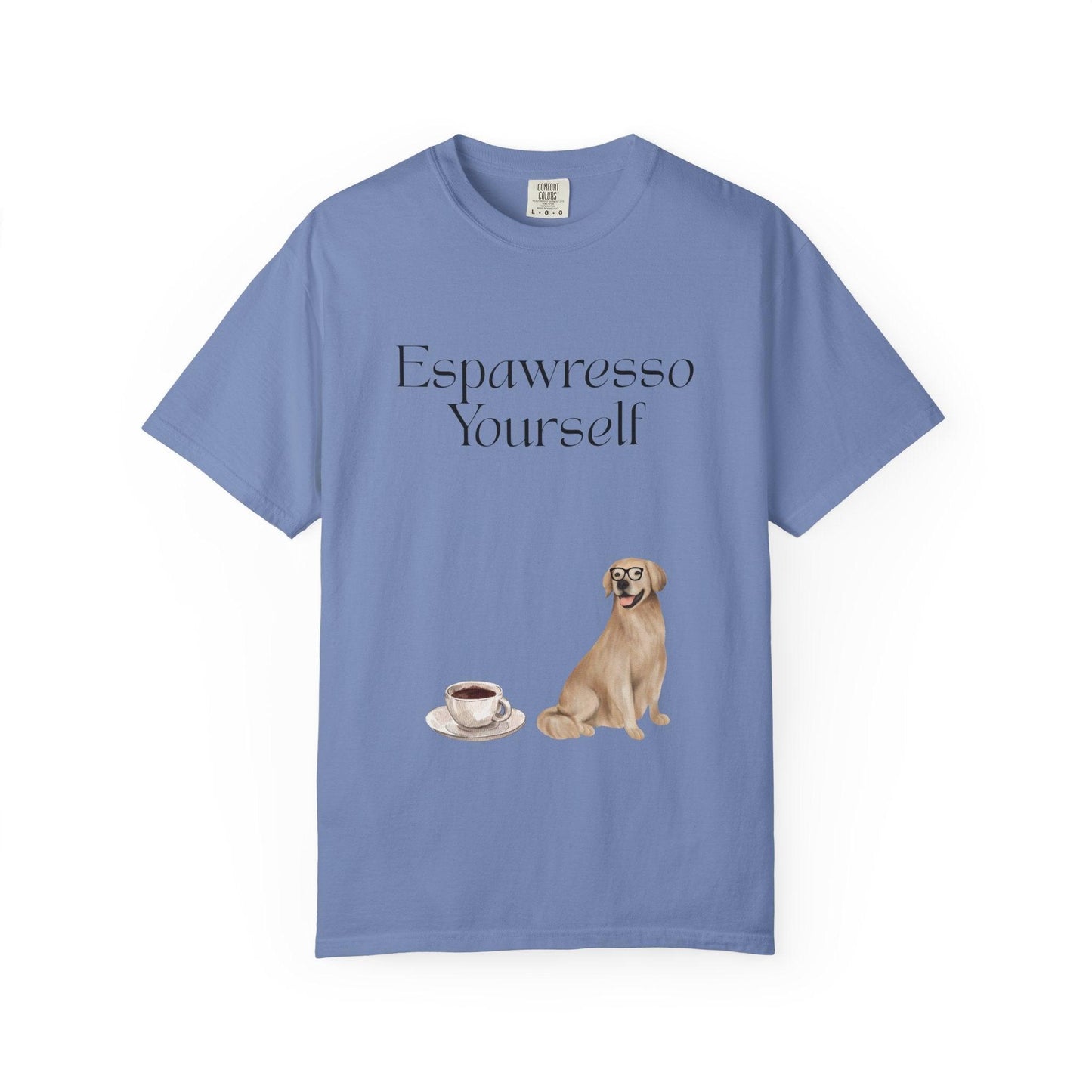 'Espawresso Yourself' Golden Retriever Unisex T-Shirt
