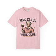 Mrs. Claus Wine Club T-Shirt, Fun Christmas Tee, Holiday Humor Shirt, Unique Gift for Wine Lovers, Mrs Claus Wine Lover Apparel