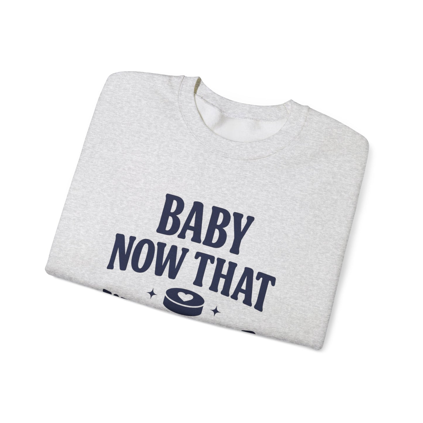 Baby Now That I've Found You Hockey Romance Sweatshirt, Hockey Romance Reader Crewneck, Booktok Sports Romance Gift