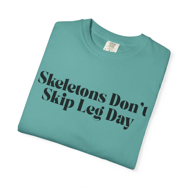 'Skeletons Don't Skip Leg Day' Unisex T-Shirt