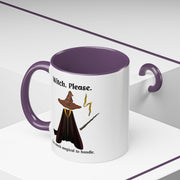 'Witch, Please. Too Much Magical To Handle' Wizard Accent Coffee Mug