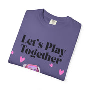 'Let's Play Together' Gaming Unisex T-Shirt