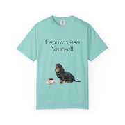 'Espawresso Yourself' Dachshund Unisex T-Shirt
