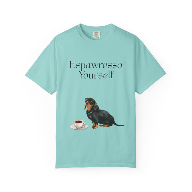 'Espawresso Yourself' Dachshund Unisex T-Shirt