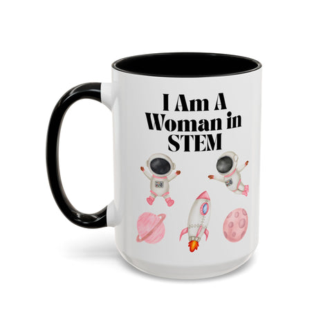 'I Am A Woman In STEM' Astronaut Accent Coffee Mug