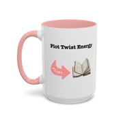 'Plot Twist Energy' Accent Coffee Mug