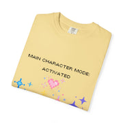 'Main Character Mode Activated' Unisex T-Shirt