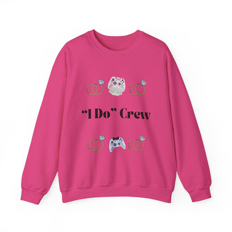 'I Do' Crew' Crewneck Sweatshirt