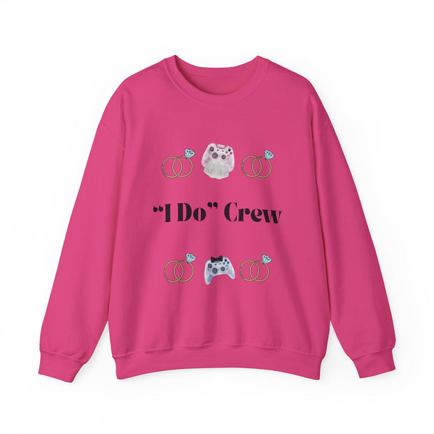 'I Do' Crew' Crewneck Sweatshirt