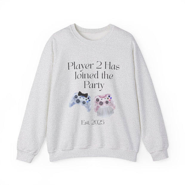 'Player 2 Has Joined The Party' 'Est. 2025' Unisex Crewneck Sweatshirt