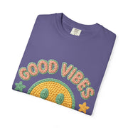 Good Vibes T-Shirt, Unisex Garment-Dyed Tee, Positive Vibe Shirt, Casual Wear, Gift for Friends, Summer Style