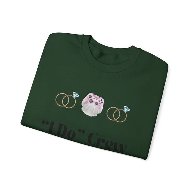 'I Do' Crew' Crewneck Sweatshirt