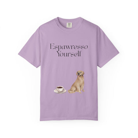 'Espawresso Yourself' Golden Retriever Unisex T-Shirt