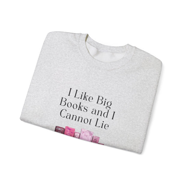 'I Like Big Books and I Cannot Lie' Unisex Crewneck Sweatshirt