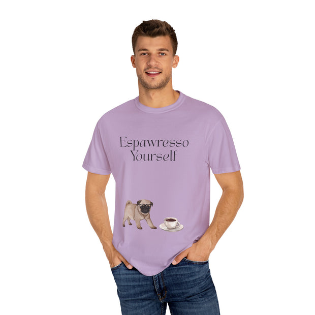 'Espawresso Yourself' Pug Unisex T-Shirt
