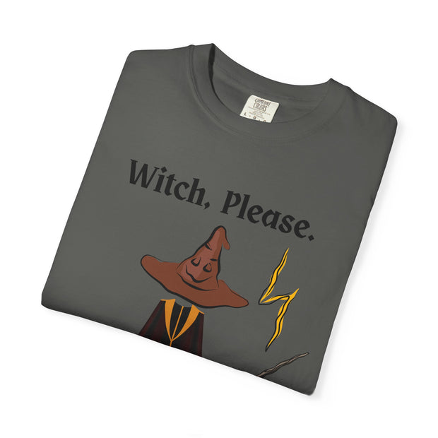 'Witch, Please. Too Much Magical To Handle' Wizard Unisex T-Shirt