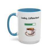 'Loading...Caffeine Boost' Accent Coffee Mug