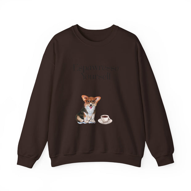 'Espawresso Yourself' Unisex Corgi Sweatshirt