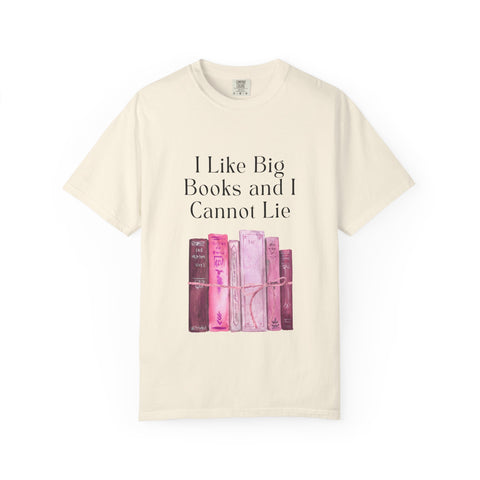 "I Like Big Books and I Cannot Lie" Unisex T-Shirt