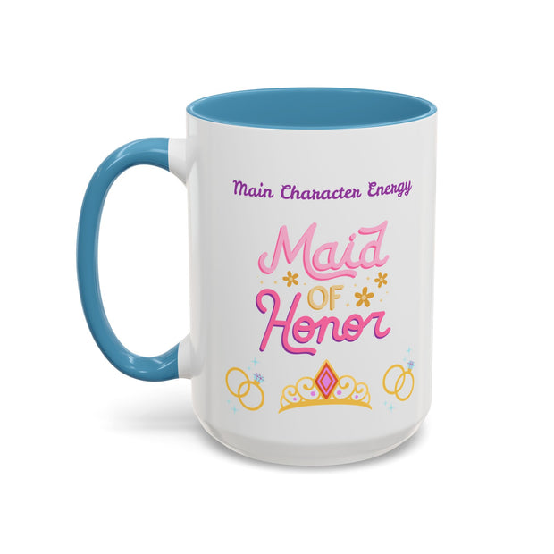 'Main Character Energy: Maid of Honor' Accent Coffee Mug