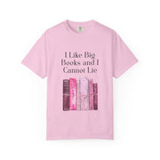 "I Like Big Books and I Cannot Lie" Unisex T-Shirt