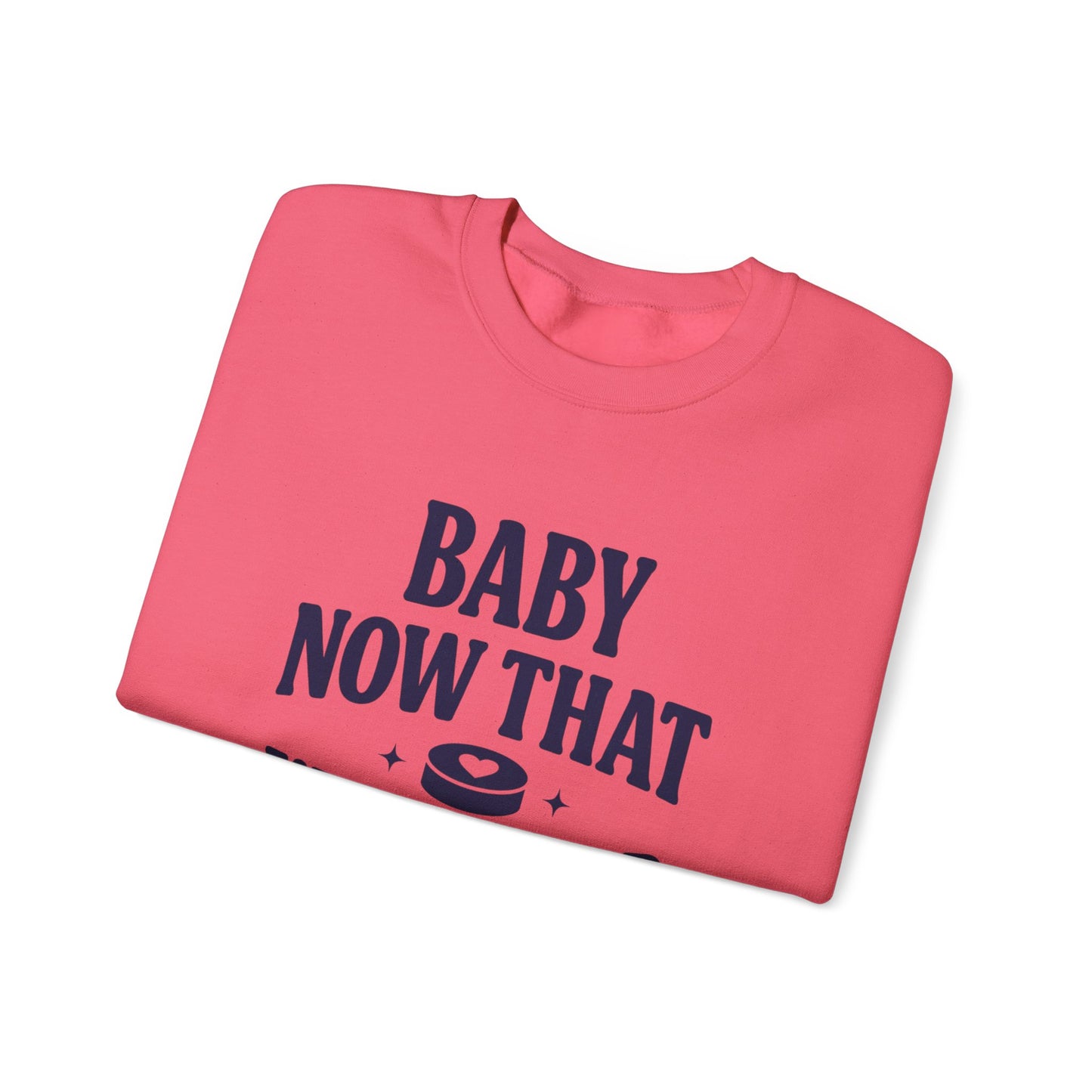 Baby Now That I've Found You Hockey Romance Sweatshirt, Hockey Romance Reader Crewneck, Booktok Sports Romance Gift