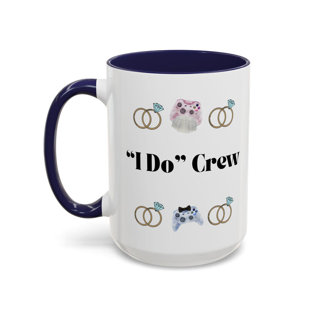 ''I Do' Crew' Accent Coffee Mug