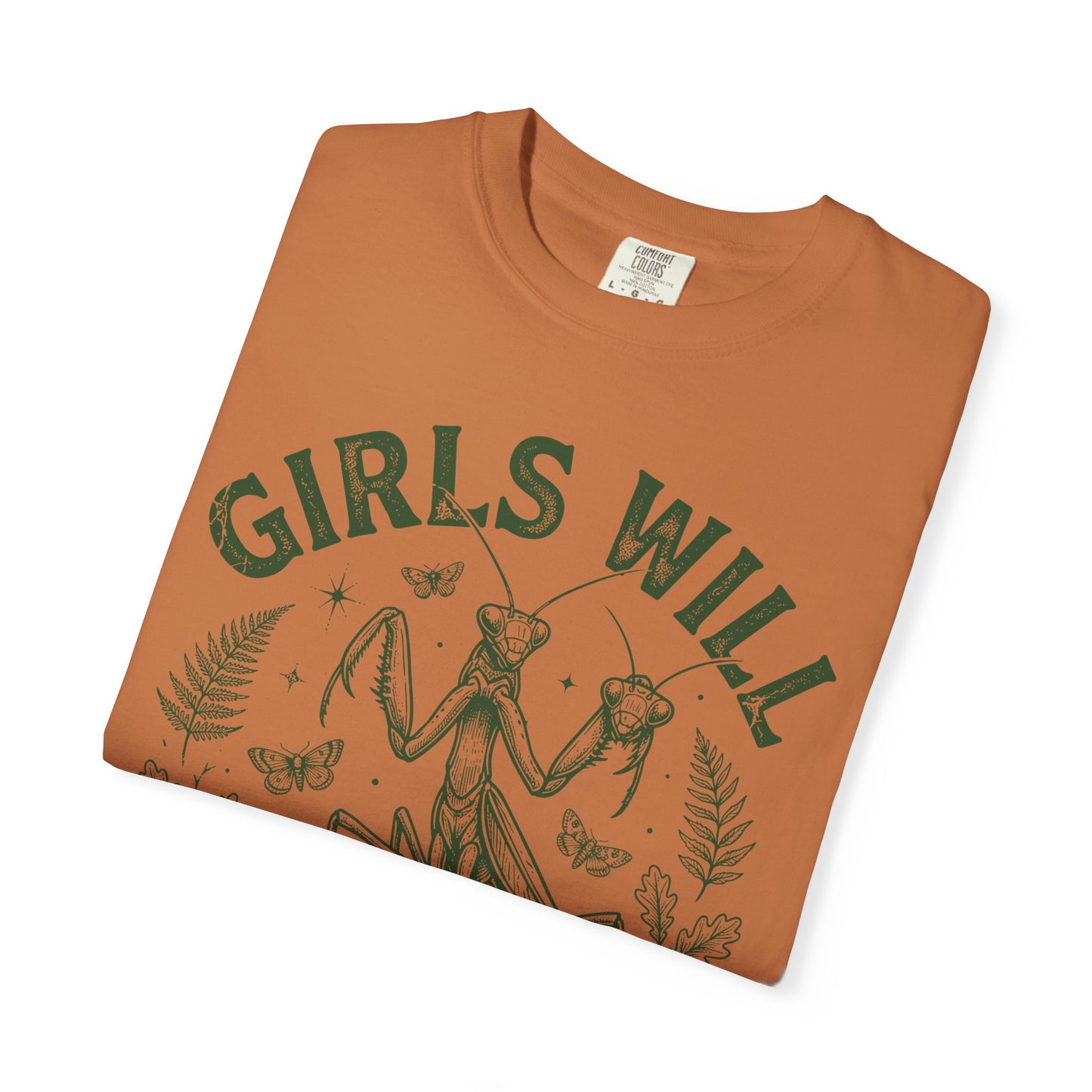 Praying Mantis 'Girls Will Be Girls' T-shirt | Insect Illustration, Botanical Accent