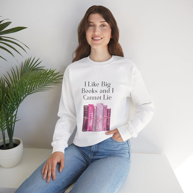 'I Like Big Books and I Cannot Lie' Unisex Crewneck Sweatshirt