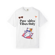 'Paw-sitive Vibes Only' Unisex T-Shirt