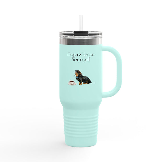 'Espawresso Yourself' Dachshund Insulated Travel Mug, 40oz
