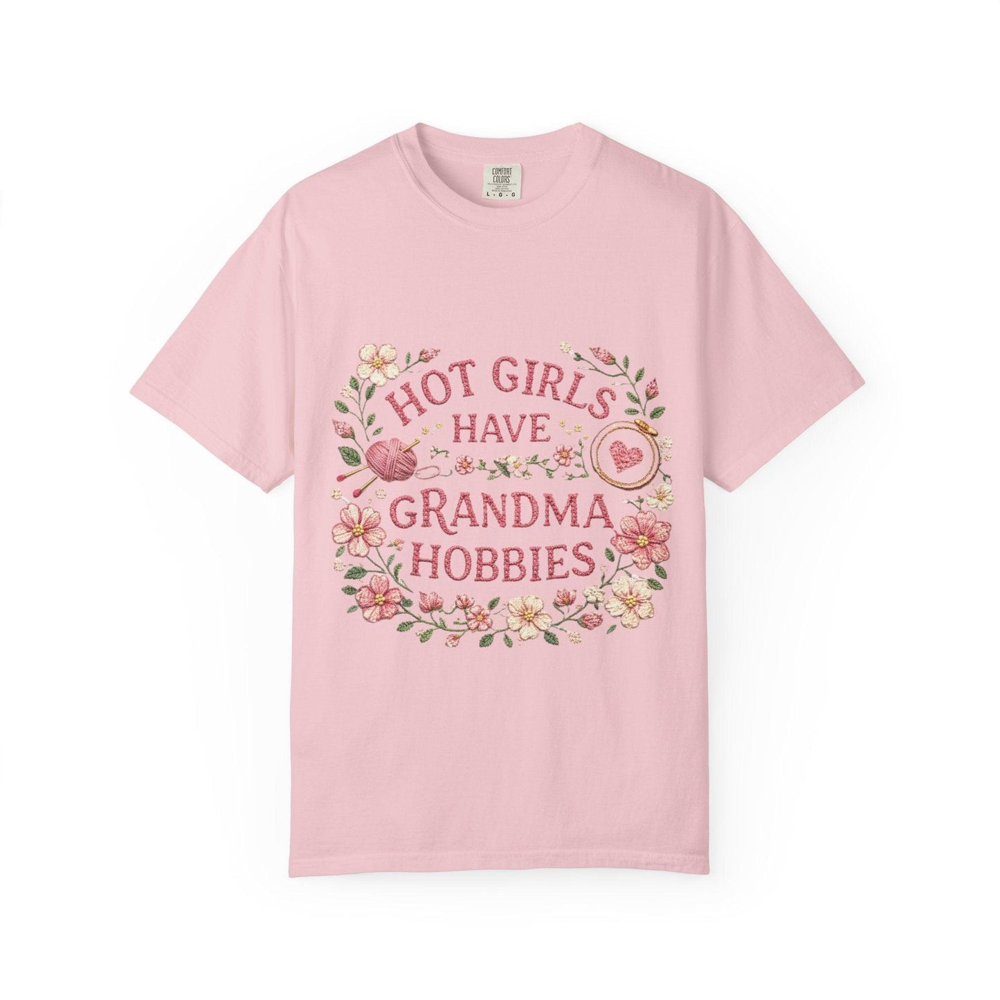 Hot Girls Have Grandma Hobbies T-Shirt | Floral Vintage Script