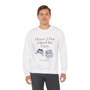 'Player 2 Has Joined The Party' 'Est. 2025' Unisex Crewneck Sweatshirt